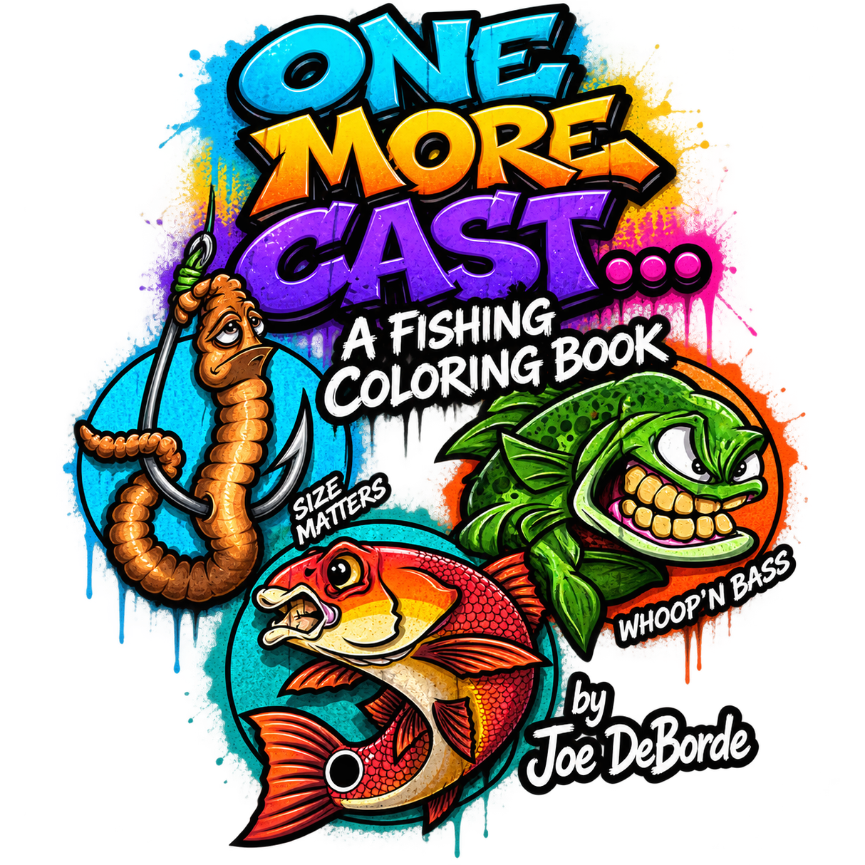 One More Cast (Fishing Coloring Book)